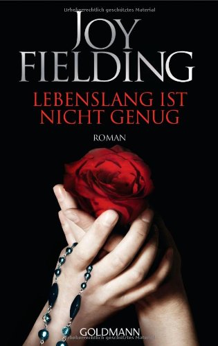  - Lebenslang ist nicht genug: Roman
