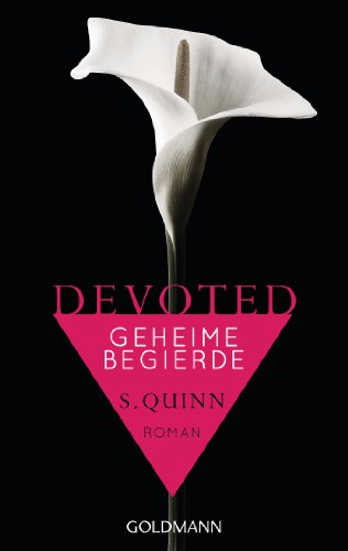  - Devoted - Geheime Begierde: Band 1 - Roman