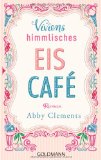  - Mein zauberhaftes Café: Roman
