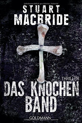  - Das Knochenband: Thriller