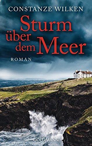  - Sturm über dem Meer: Roman