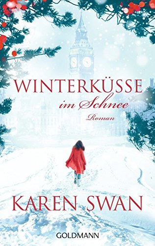  - Winterküsse im Schnee: Roman