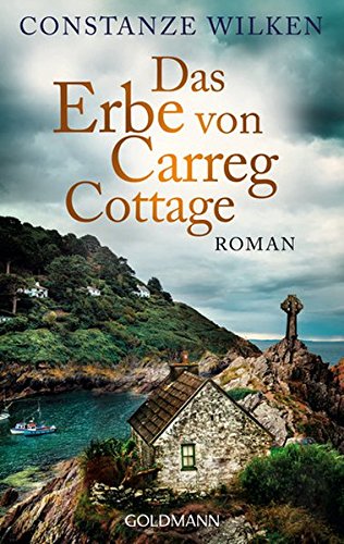  - Das Erbe von Carreg Cottage: Roman