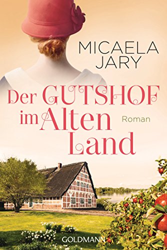 - Der Gutshof im Alten Land: Roman
