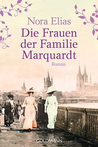 - Die Frauen der Familie Marquardt: Roman