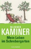 Demmler, Martin - Laubenpieper: Wo das wahre Leben tobt