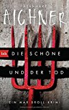 Aichner, Bernhard - Interview mit einem Mörder: Ein Max-Broll-Krimi