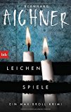 Aichner, Bernhard - Interview mit einem Mörder: Ein Max-Broll-Krimi