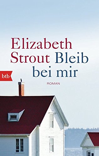 - Bleib bei mir: Roman