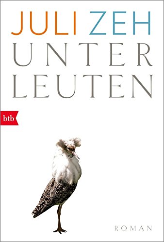 - Unterleuten: Roman