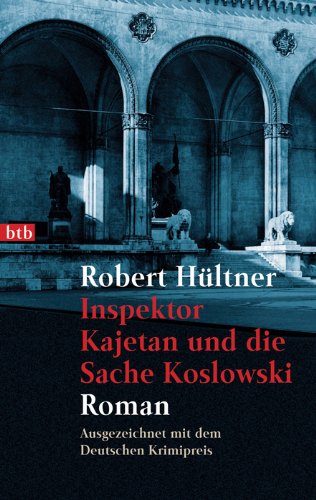 - Inspektor Kajetan und die Sache Koslowski: Roman