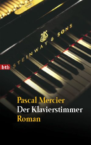 Mercier, Pascal - Der Klavierstimmer
