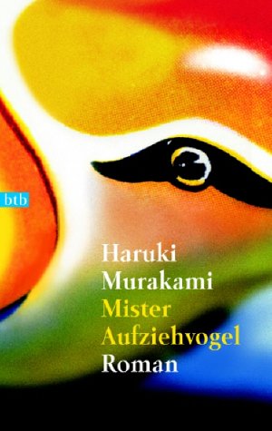 Murakami, Haruki - Mister Aufziehvogel: Roman