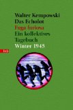  - Das Echolot - Abgesang '45  - (4. Teil des Echolot-Projekts): Ein kollektives Tagebuch