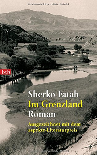 - Im Grenzland: Roman - Ausgezeichnet mit dem aspekte-Literaturpreis