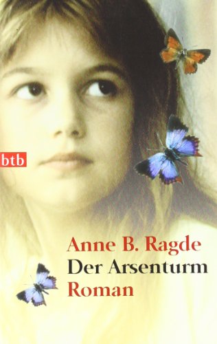 - Der Arsenturm: Roman