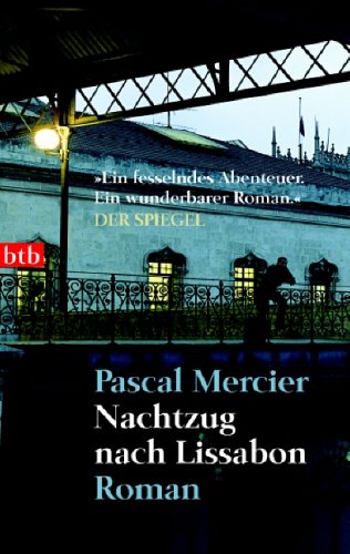 Mercier, Pascal - Nachtzug nach Lissabon
