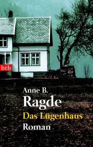  - Das Lügenhaus: Roman