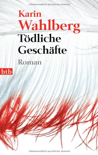 - Tödliche Geschäfte
