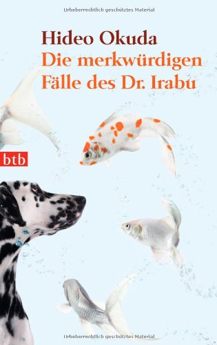  - Die merkwürdigen Fälle des Dr. Irabu