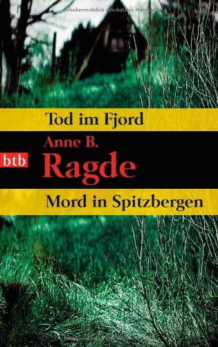 - Tod im Fjord/Mord in Spitzbergen: Zwei Romane in einem Band