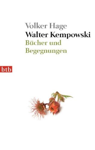  - Walter Kempowski: Bücher und Begegnungen