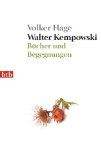  - Walter Kempowski in Nartum: Menschen und Orte