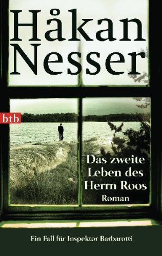 - Das zweite Leben des Herrn Roos: Roman - Ein Fall für Inspektor Barbarotti