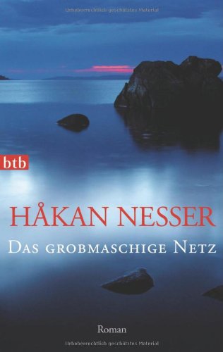 - Das grobmaschige Netz: Roman