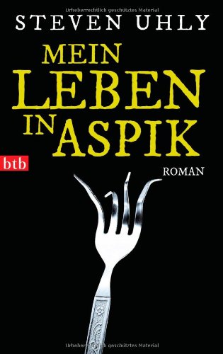 - Mein Leben in Aspik: Roman
