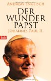  - Johannes Paul II: Das Geheimnis des Karol Wojtyla