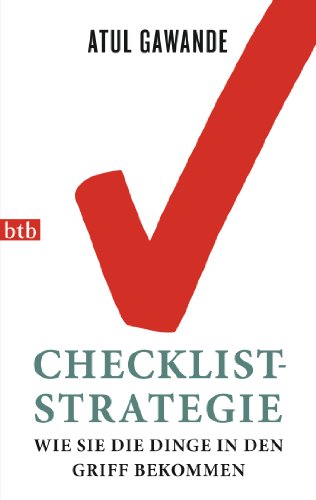  - Checklist-Strategie: Wie Sie die Dinge in den Griff bekommen