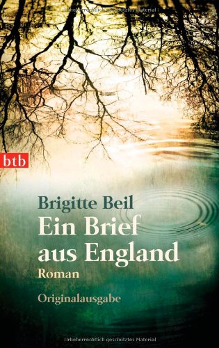  - Ein Brief aus England: Roman
