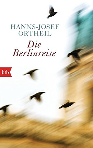  - Die Berlinreise