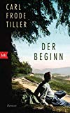 Tiller, Carl Frode - Der Beginn