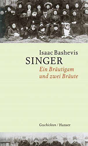 - Ein Bräutigam und zwei Bräute: Geschichten
