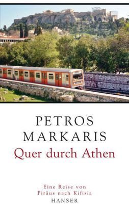 - Quer durch Athen: Eine Reise von Piräus nach Kifisia