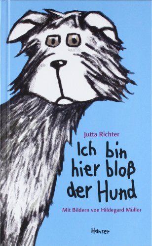  - Ich bin hier bloß der Hund