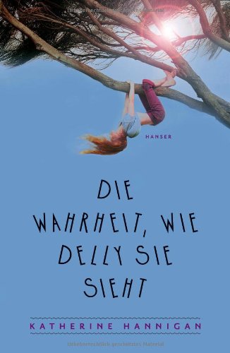 - Die Wahrheit, wie Delly sie sieht