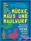  - Kuckuck, Krake, Kakerlake: Das etwas andere Tierbuch