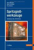 - Spritzgießen für Praktiker