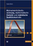 - Statistische Verfahren zur Maschinen- und Prozessqualifikation