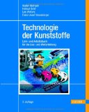 - Kunststoffchemie für Ingenieure: Von der Synthese bis zur Anwendung