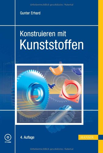 - Konstruieren mit Kunststoffen