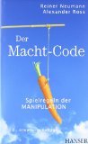  - Die Macht der Psyche: Die 202 Essentials menschlichen Verhaltens