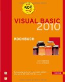  - Einstieg in Visual Basic 2010: Inkl. Visual Studio Express Editions (Galileo Computing)