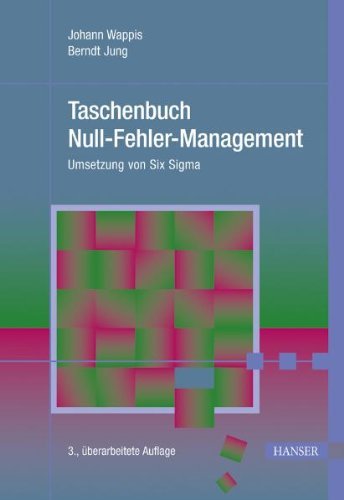  - Taschenbuch Null-Fehler-Management: Umsetzung von Six Sigma