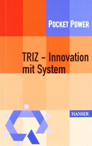 - TRIZ - Innovation mit System