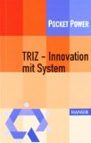  - Innovationsmanagement: Strategien, Methoden und Werkzeuge für systematische Innovationsprozesse