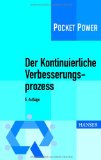  - Prozessmanagement. Anleitung zur ständigen Prozessverbesserung (Pocket Power)